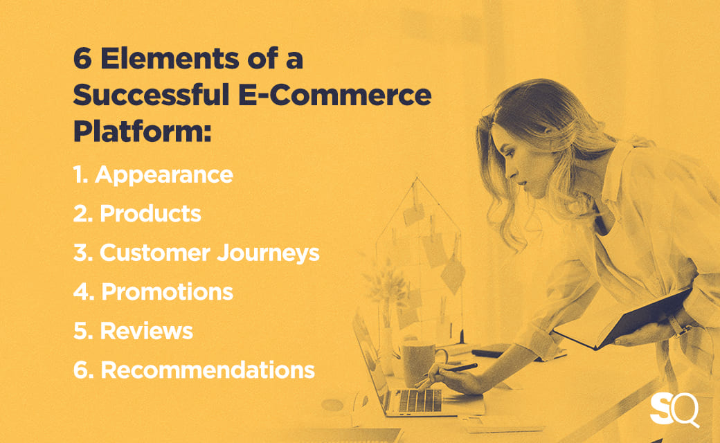 List of 6 elements of a successful e-commerce platform
